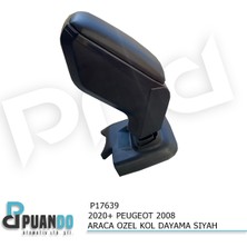 Puando P17639 2020+ Peugeot 2008 Araca Ozel Kol Dayama Siyah