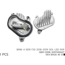 064 BW28 36 01 Niken Bmw 4 Seri F32 2016-2019 Sol LED Modül 63117493227