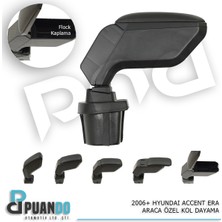 Puando P17530 2006+ Hyundai Accent Era Araca Ozel Kol Dayama Siy