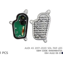 064 AU22 06 01 Niken Audi A5 2017-2020 Sol Far LED Modül 8W6998473A