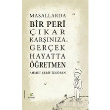 Elma Masallarda Bir Peri Çıkar Karşınıza Gerçek Hayatta Öğretmen (Ciltli)