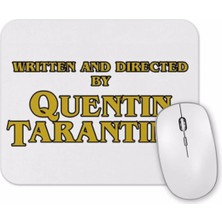 Toyaso Written And Directed By Quentin Tarantino Mouse Pad