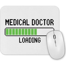 Toyaso Medical Doctor Loading Doktora Hediye Tıp Doktoru Temalı Mouse Pad 23X19CM