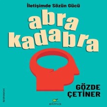 Abrakadabra - Iletişimde Sözün Gücü