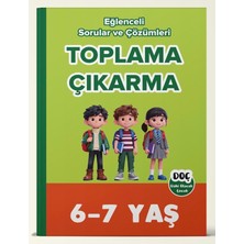 Dahi Olacak Çocuk Yayınları 6-7 Yaş Eğlenceli Toplama - Çıkarma Tamamı Çözümlü Soru ve Çözümleri