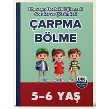 Dahi Olacak Çocuk Yayınları 5-6 Yaş Ebeveyn Destekli Eğlenceli Çarpma-Bölme Soruları ve Çözümleri