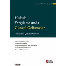  hukuk yargılamasında güncel gelişmeler sorunlar ve çözüm önerileri av. ll.m. fatih karamercan 2. baskı, mayıs 2026