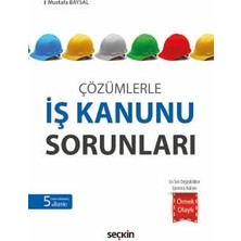  çözümlerle ış kanunu sorunları mustafa baysal 5. baskı, mayıs 2026