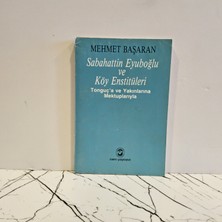 Cem Yayınevi Sabahattin Eyuboğlu ve Köy Enstitüleri - Tonguç'a ve Yakınlarına Mektuplarıyla ( 2. El Kitap )