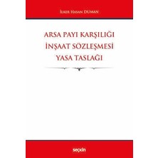  arsa payı karşılığı ınşaat sözleşmesi yasa taslağı ılker hasan duman 1. baskı, şubat 2026