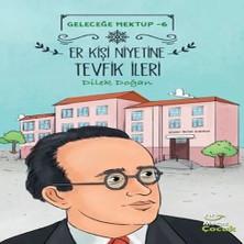Nacario Geleceğe Mektup 6 - Er Kişi Niyetine Tevfik Ileri