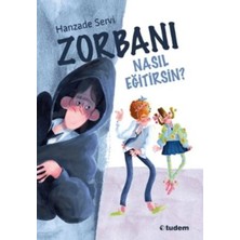 Nacario Zorbanı Nasıl Eğitirsin?