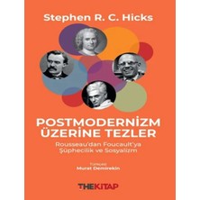 Nacario Postmodernizm Üzerine Tezler: Rousseau’dan Foucault’ya Şüphecilik Sosyalizm