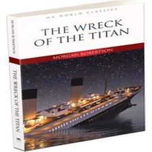 Nacario The Wreck Of The Titan - Ingilizce Klasik Roman