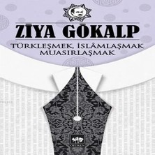 Nacario Türkleşmek, Islamlaşmak, Muasırlaşmak