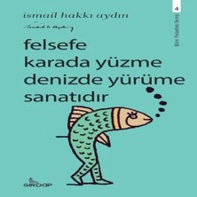 Nacario Felsefe Karada Yüzme Denizde Yürüme Sanatıdır