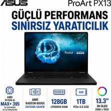 Asus Proart PX13 Kompakt 3k OLED Dokunmatik Laptop, Ryzen Aı Max+ 395 Işlemci, 128GB Ram, 1tb Ssd, Windows 11, Yapay Zeka Destekli Üretim Bilgisayarı, Hafif Tasarımlı Taşınabilir Bilgisayar