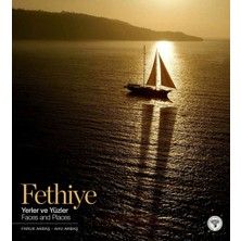 Arkeoloji ve Sanat Yayınları Fethiye Yerler ve Yüzler - Fethiye Faces And Places