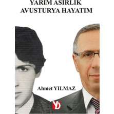 Yazardan Direkt Yayınevi Yarım Asırlık Avusturya Hayatım