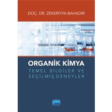 Nobel Akademik Yayıncılık Organik Kimya Temel Bilgiler ve Seçilmiş Deneyler