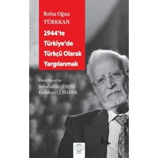 Post Yayınevi 1944'TE Türkiye'de Türkçü Olarak Yargılanmak