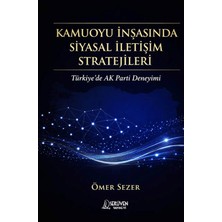 Serüven Yayınevi Kamuoyu Inşasında Siyasal Iletişim Stratejileri