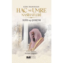 Siyer Yayınları Kabe Imamından Hac ve Umre Nasihatleri