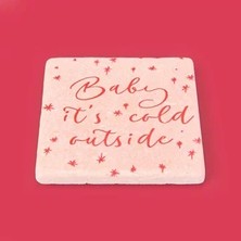 Matmel Kitchen Baby It's Cold Outside Taş Bardak Altlığı - Renkli - 10X10 cm