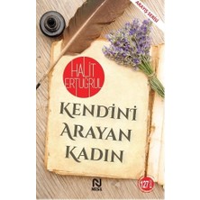 Nesil Yayınları Kendini Arayan Kadın Halit Ertuğrul Ciltsiz Eser 160 Sayfa