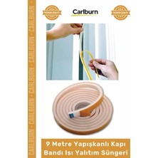 Carlburn 9 Metre Pencere Izolasyon Bandı Yapışkanlı Cam Yalıtım Süngeri Rüzgar Soğuk Kesici Pimapen Fitili
