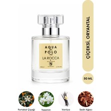 Aqua Di Polo 1987 La Rocca EDP Kadın Parfüm 50ml | Çiçeksi,Oryantal | Portakal Çiçeği, Kahve, Yasemin, Vanilya, Paçuli