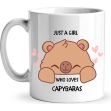 Bezos Just A Girl Who Loves Capybaras Yazılı Kapibara Tasarımlı Kupa Model 215 Baskılı Seramik Kahve Kupası