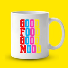 Bezos Good Food Good Mood Yazılı Kupa Model 224 Renkli Baskılı Seramik Kahve Kupası