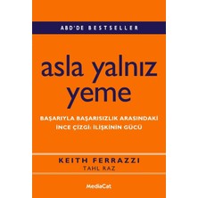 Asla Yalnız Yeme - Keith Ferrazzi