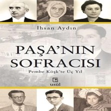 Aydogan's Paşa’nın Sofracısı Pembe Köşk’te Üç Yıl
