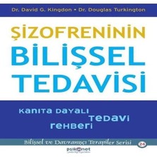 Aydogan's Şizofreninin Bilişsel Tedisi - Kanıta Dayalı Tedi Rehberi-Bilişsel Dranışçı Terapiler Seris