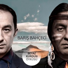 The End Barış Bahçeci – Beyaz Kurdun Öyküsü (Cd)
