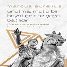Aydogan's Unutma, Mutlu Bir Hayat Çok Az Şeye Bağlıdır - 2000 Yıllık Mutlu Yaşama Rehberi
