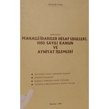 Kişisel Yayınlar Mahalli Idareler Hesap USULLERİ,1050 Sayılı Kanun ve Ayniyat Işlemleri - Ibrahim Pınar - 2.el Kitap