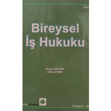 Kişisel Yayınlar Bireysel Iş Hukuku - Ercan Güven, Ufuk Aydın - 2.el Kitap