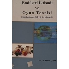 Kişisel Yayınlar Endüstri Iktisadı ve Oyun Teorisi Imzalıdır - Orhan Çoban - 2.el Kitap