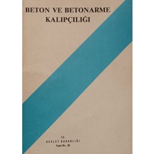 Kişisel Yayınlar Beton ve Betonarme Kalıpçılığı - Mehmet Agil, Zeki Bideci - 2.el Kitap