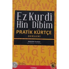 Kişisel Yayınlar Ez Kurdi Hin Dibim; Pratik Kürtçe Dersleri- ( Cd'siz ) - Abdullah Incekan - 2.el Kitap