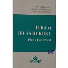 Kişisel Yayınlar Icra ve Iflas Hukuku Pratik Çalışmaları 2. B - Murat Atalı Ibrahim Ermenek Ersin Erdoğa - 2.el Kitap