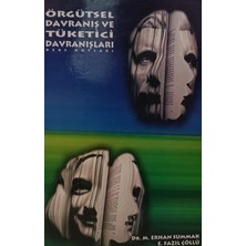 Kişisel Yayınlar Örgütsel Davranış ve Tüketici Davranışları - E. Fazıl Çöllü, Erhan Summak - 2.el Kitap