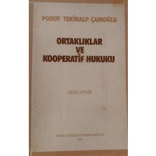 Kişisel Yayınlar Ortaklıklar ve Kooperatif Hukuku Ders Kitabı - Poroy-Tekinalp-Çamoğlu - 2.el Kitap