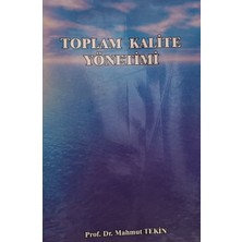 Kişisel Yayınlar Toplam Kalite Yönetimi - Mahmut Tekin - 2.el Kitap