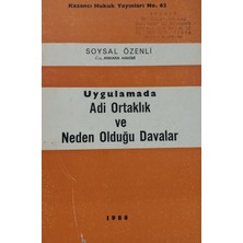 Kişisel Yayınlar Uygulamada Adi Ortaklık ve Neden Olduğu Davalar - Soysal Özenli - 2.el Kitap