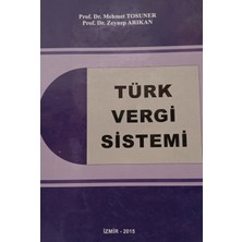 Kişisel Yayınlar Türk Vergi Sistemi - Mehmet Tosuner-Zeynep Arıkan - 2.el Kitap