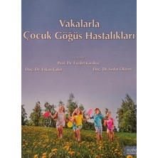 Kişisel Yayınlar Vakalarla Çocuk Göğüs Hastalıkları* - Editör: Fazilet Karakoç,e.çakır,s.öktem - 2.el Kitap